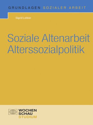 cover image of Soziale Altenarbeit Alterssozialpolitik